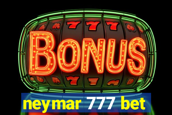 neymar 777 bet